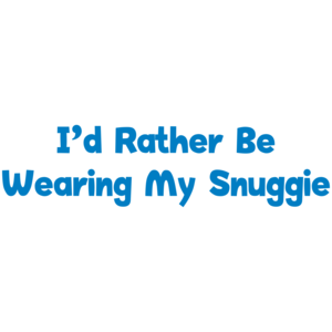 I'd Rather Be Wearing My Snuggie