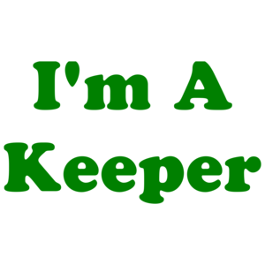 I'm A Keeper
