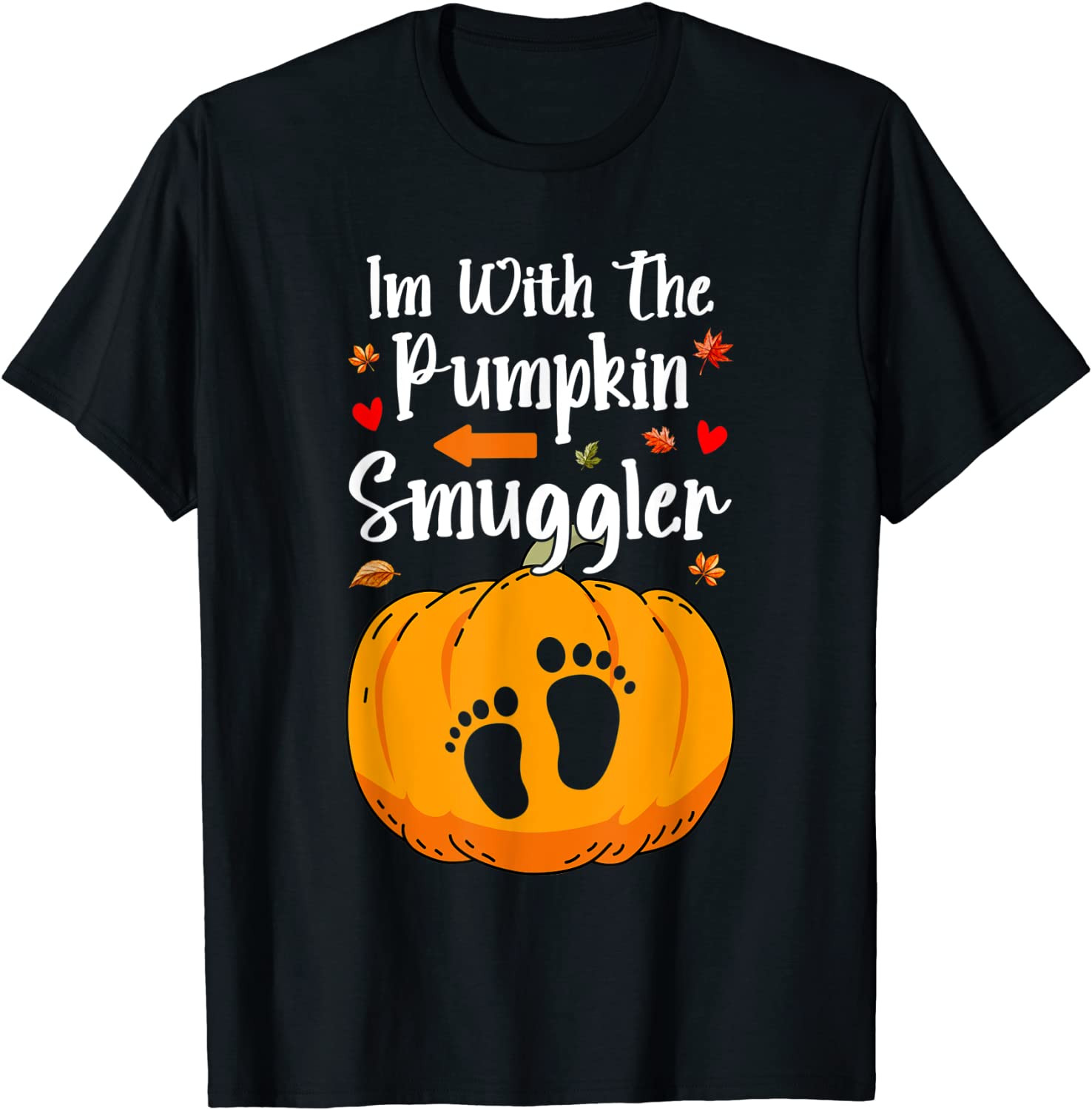 Im With The Pumpkin Smuggler Halloween Pregnancy Couple Dad T-Shirt