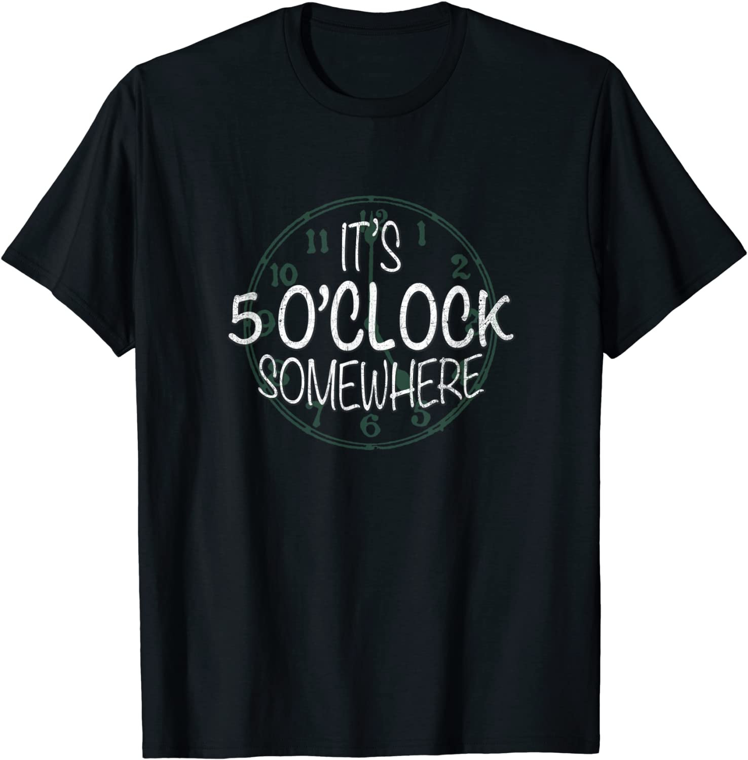 Its 5 OClock Somewhere St. Paddys Day T-Shirt