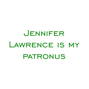 Jennifer Lawrence is my patronus