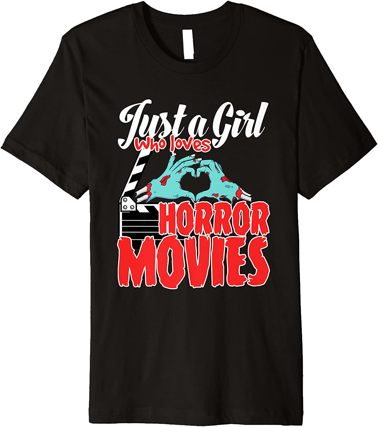 Just A Girl Who Loves Horror Movies And Chill A Scream Queen T-Shirt