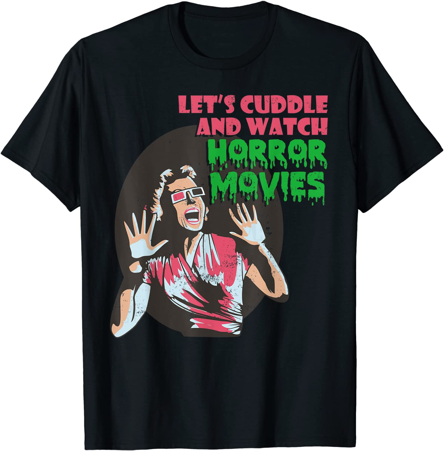 Let's Cuddle And Watch Horror Movies Halloween T-Shirt