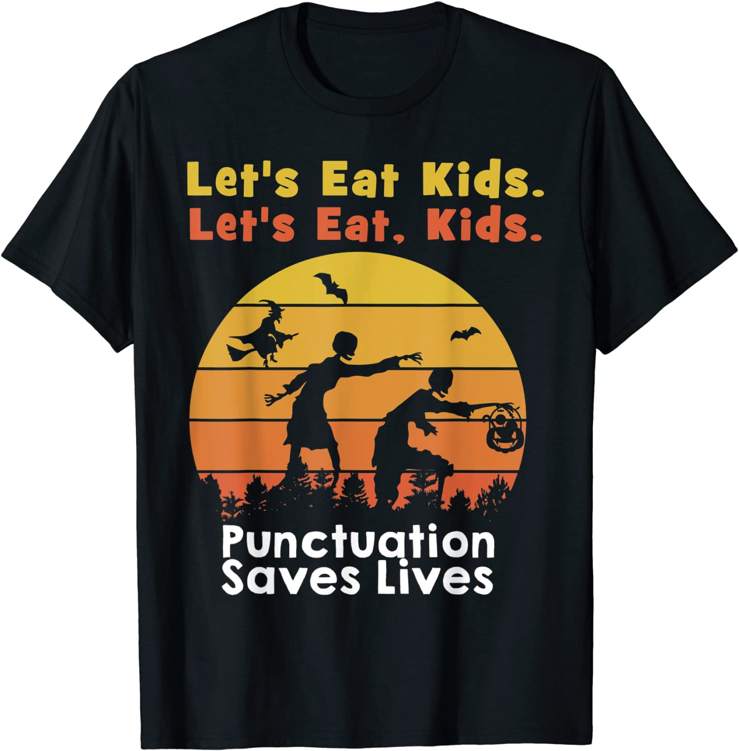 Lets Eat Kids Halloween Zombie T-Shirt