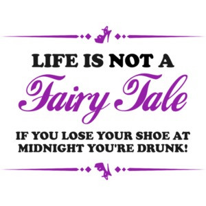 Life is Not a Fairy Tale