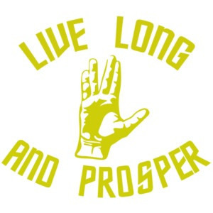 Live Long and Prosper - Star Trek