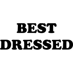 BEST DRESSED - funny