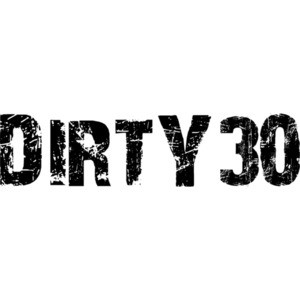 DIRTY30 - Happy Birthday