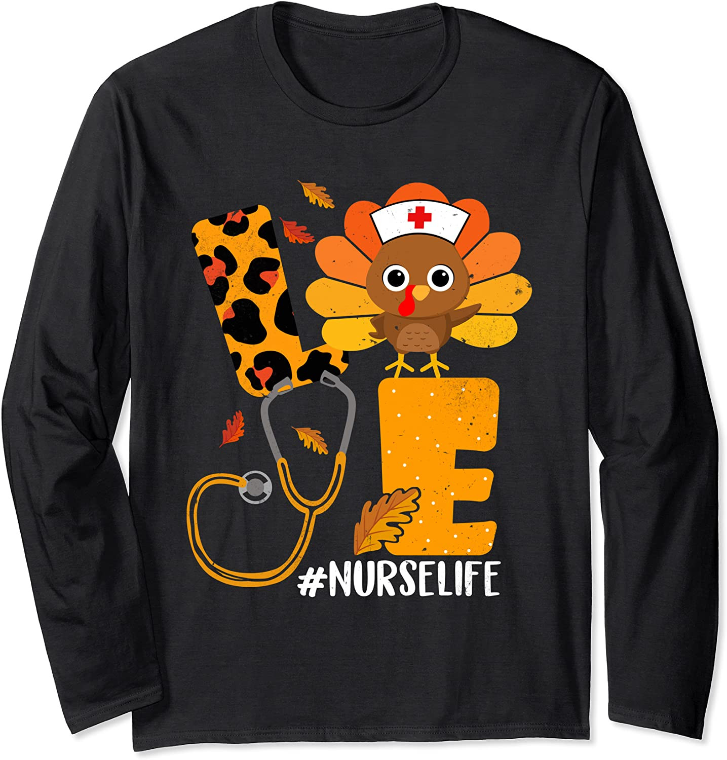 Love Turkey Stethoscope Nurse Life Thanksgiving Fall Women T-Shirt
