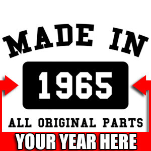 Made In Birth Year Custom