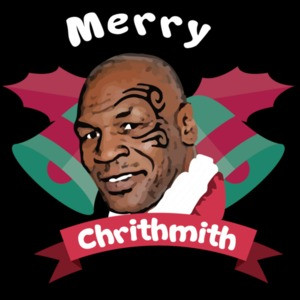 Merry Chrithmith - Mike Tyson Christmas