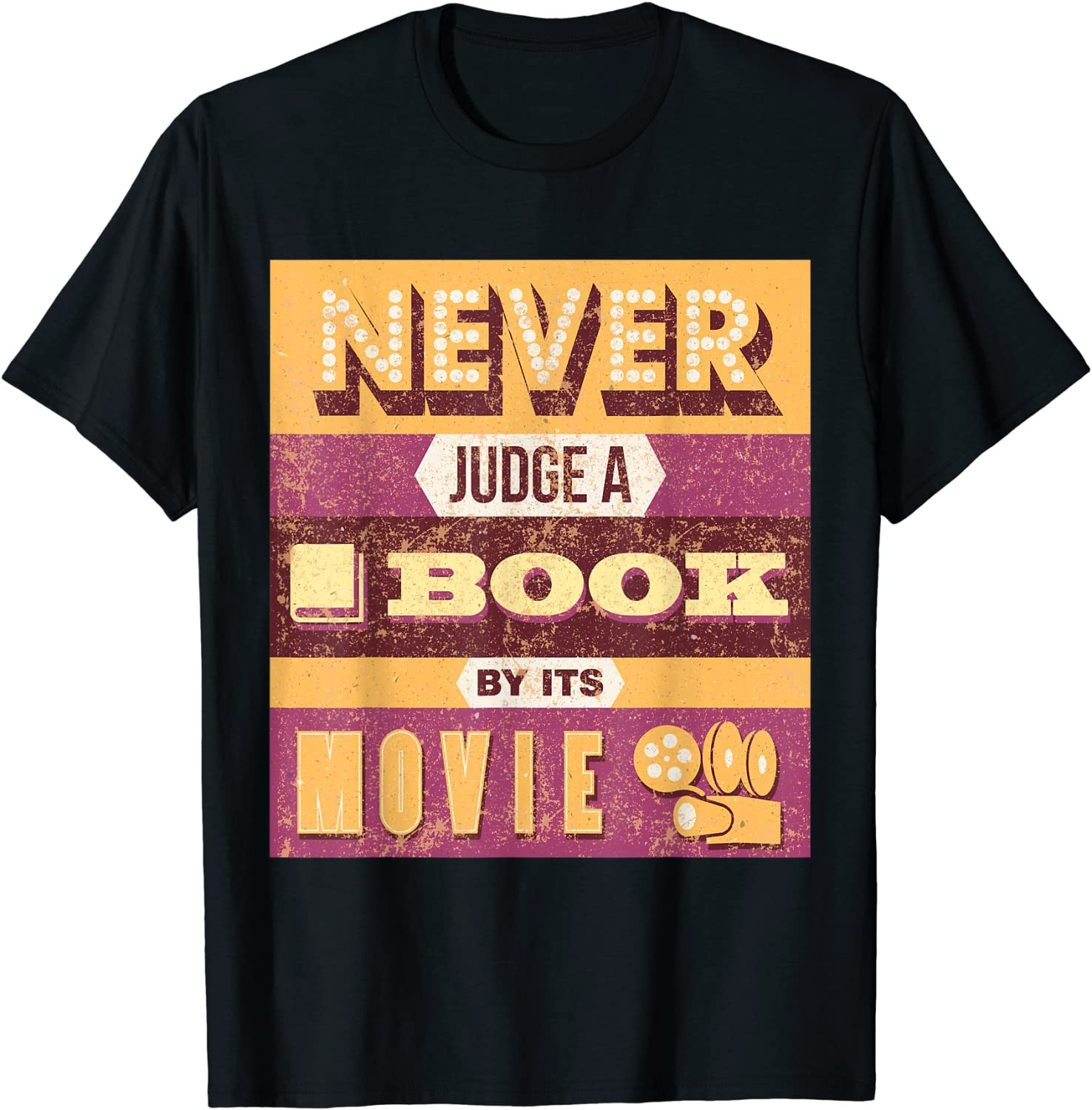 Never Judge A Book By Its Movie T-Shirt