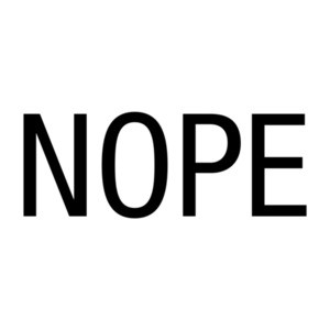 Nope