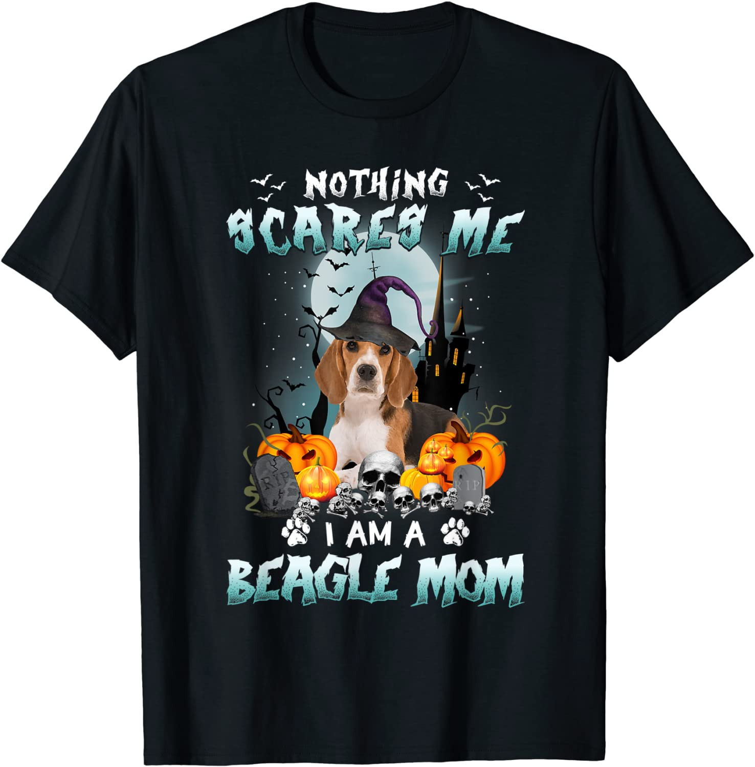 Nothing Scares Me I'm A Beagle Mom Halloween Costume Dog T-Shirt