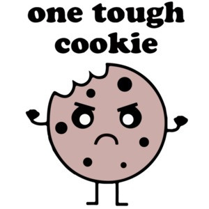 One Tough Cookie - Funny