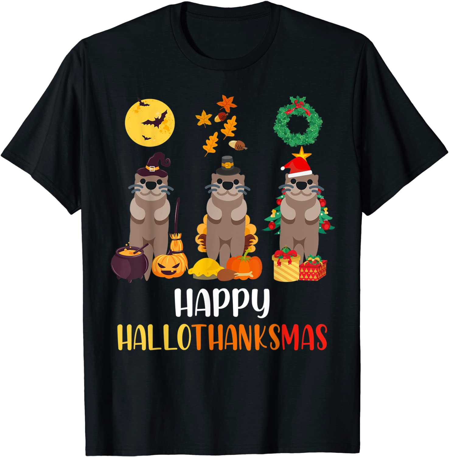 Otter Halloween Pup Christmas Happy Hallothanksmas Otters T-Shirt