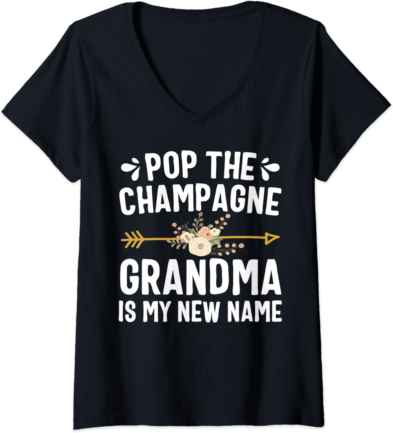 Pop The Champagne Grandma Is My New Name Thanksgiving T-Shirt