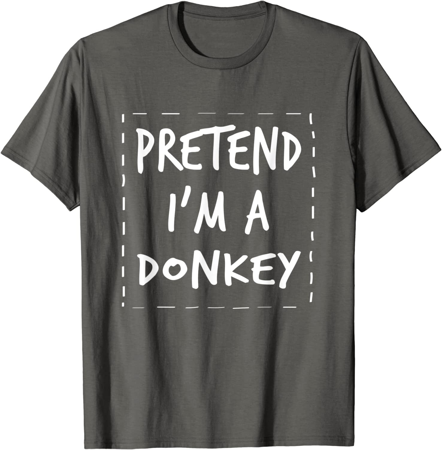 Pretend I'm A Donkey Halloween Costume T-Shirt