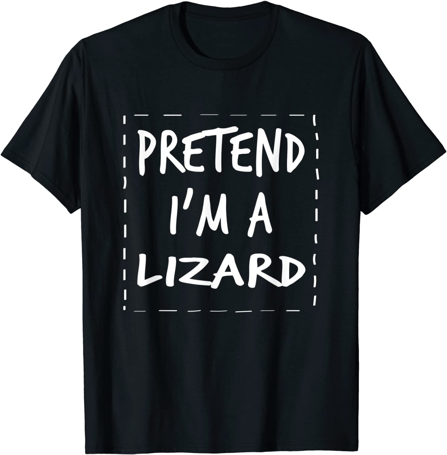 Pretend I'm A Lizard Halloween Costume T-Shirt