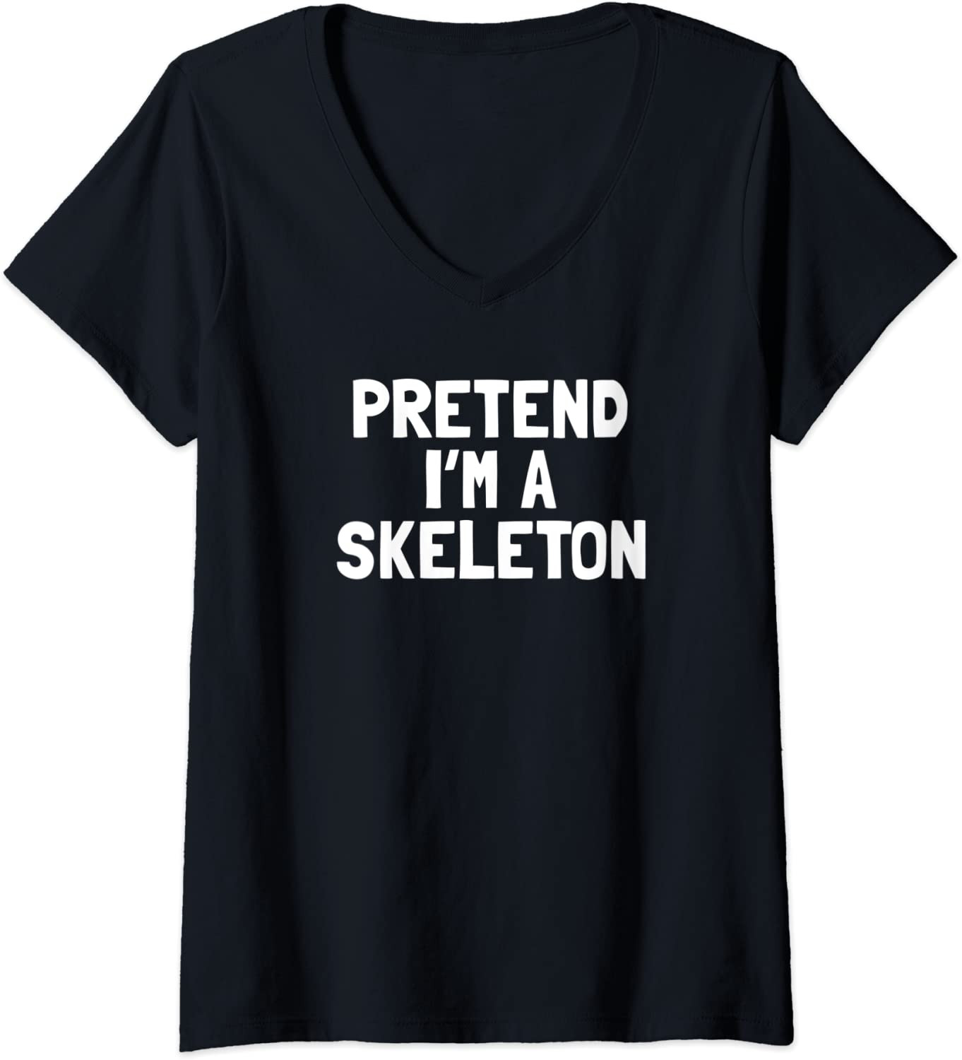 Pretend I'm A Skeleton Halloween Costume T-Shirt