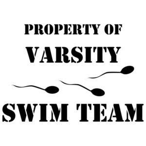 Property of Varsity Swim Team Funny