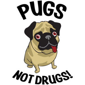 Pugs Not Drugs Funny