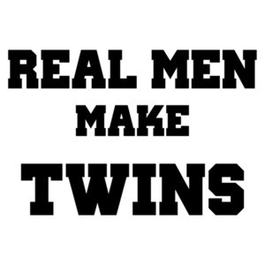 Real Men Make Twins
