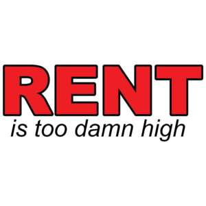 Rent Is Too Damn High