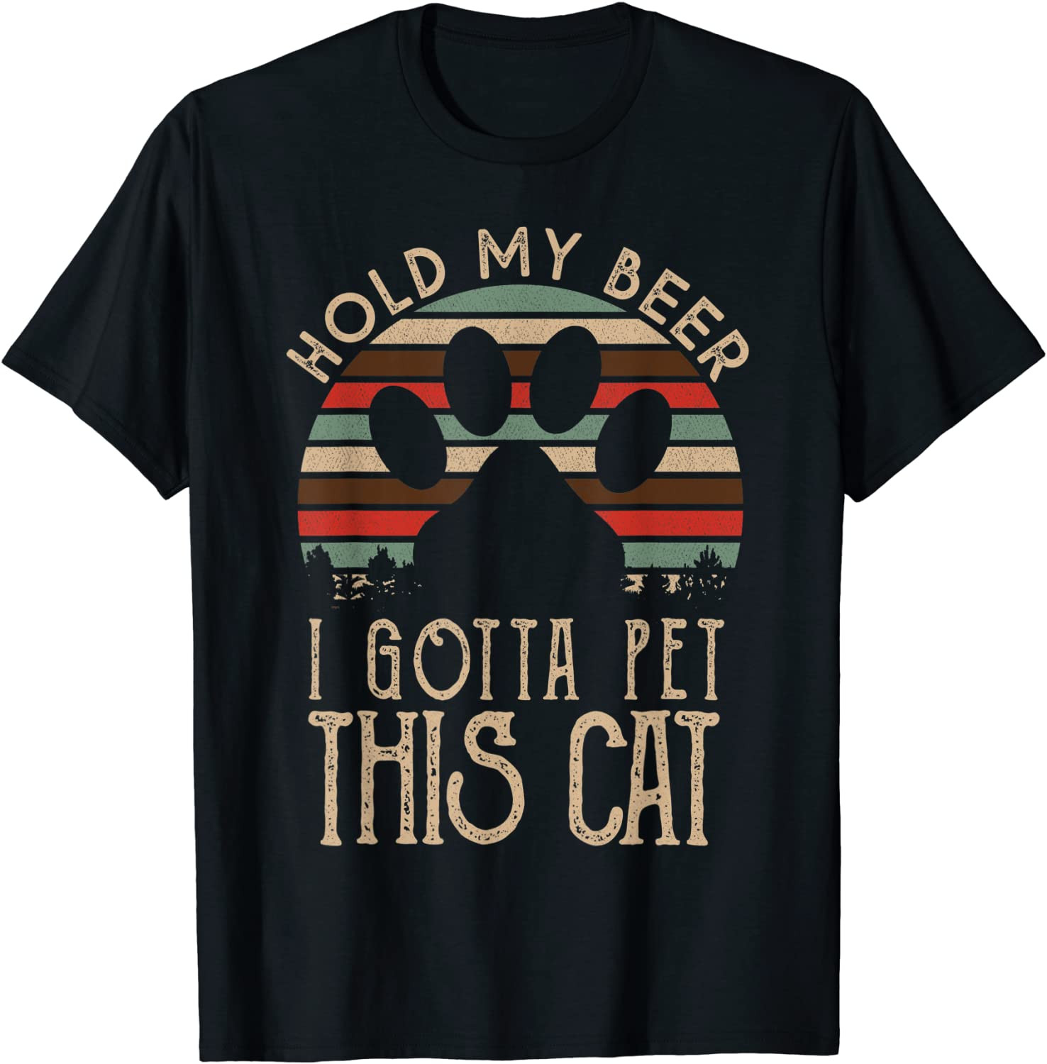 Retro Vintage Holding My Beer I Gotta Pet This Cat T-Shirt