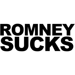 Romney Sucks - Anti Mitt Romney