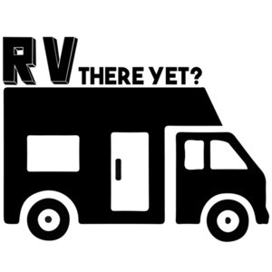 RV there yet?