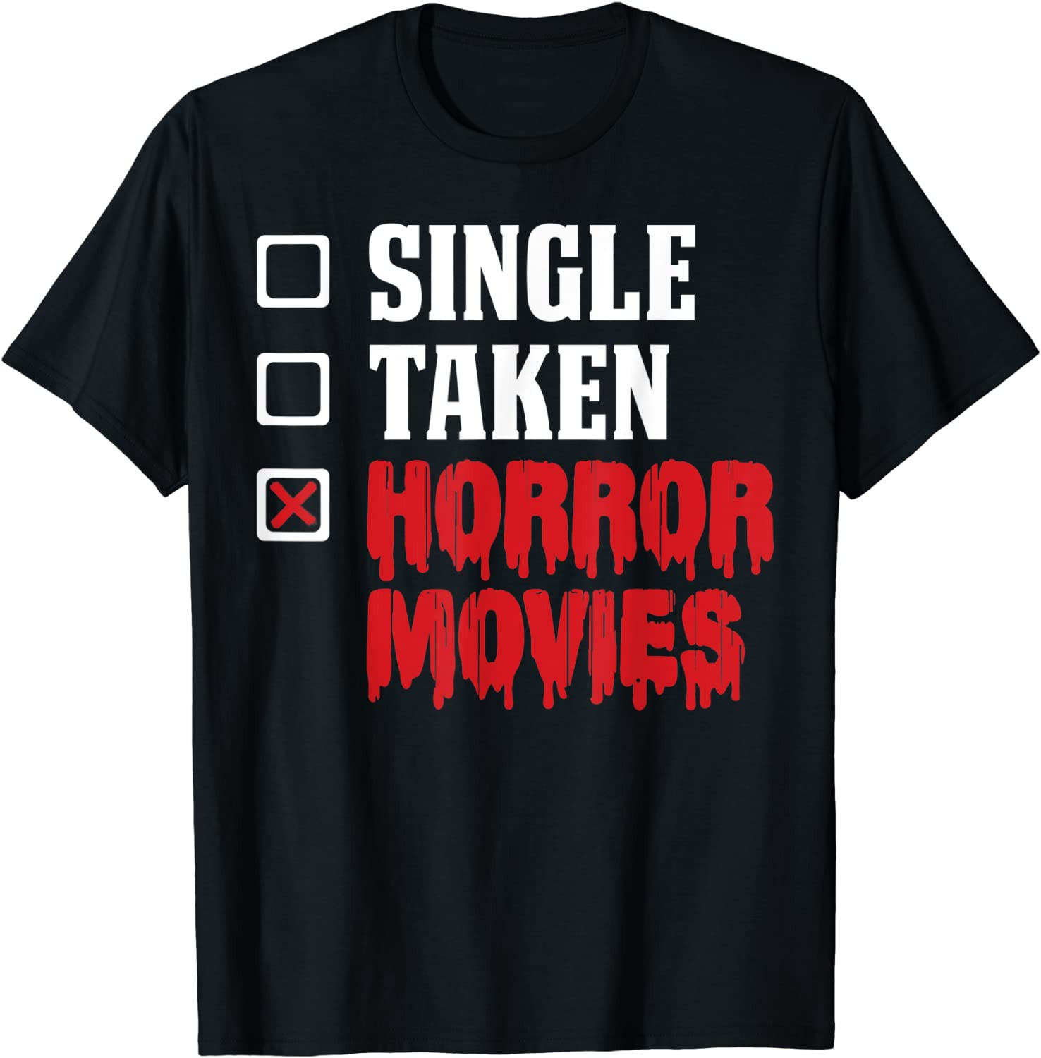 Scary Horror Movie Single Taken Horror Movies T-Shirt