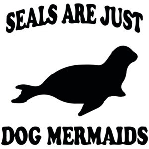 Seals are just dog mermaids