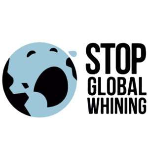 Stop Global Whining - Funny