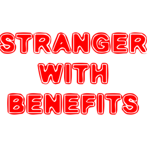 STRANGER WITH BENEFITS