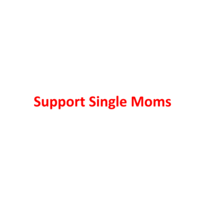 Support Single Moms