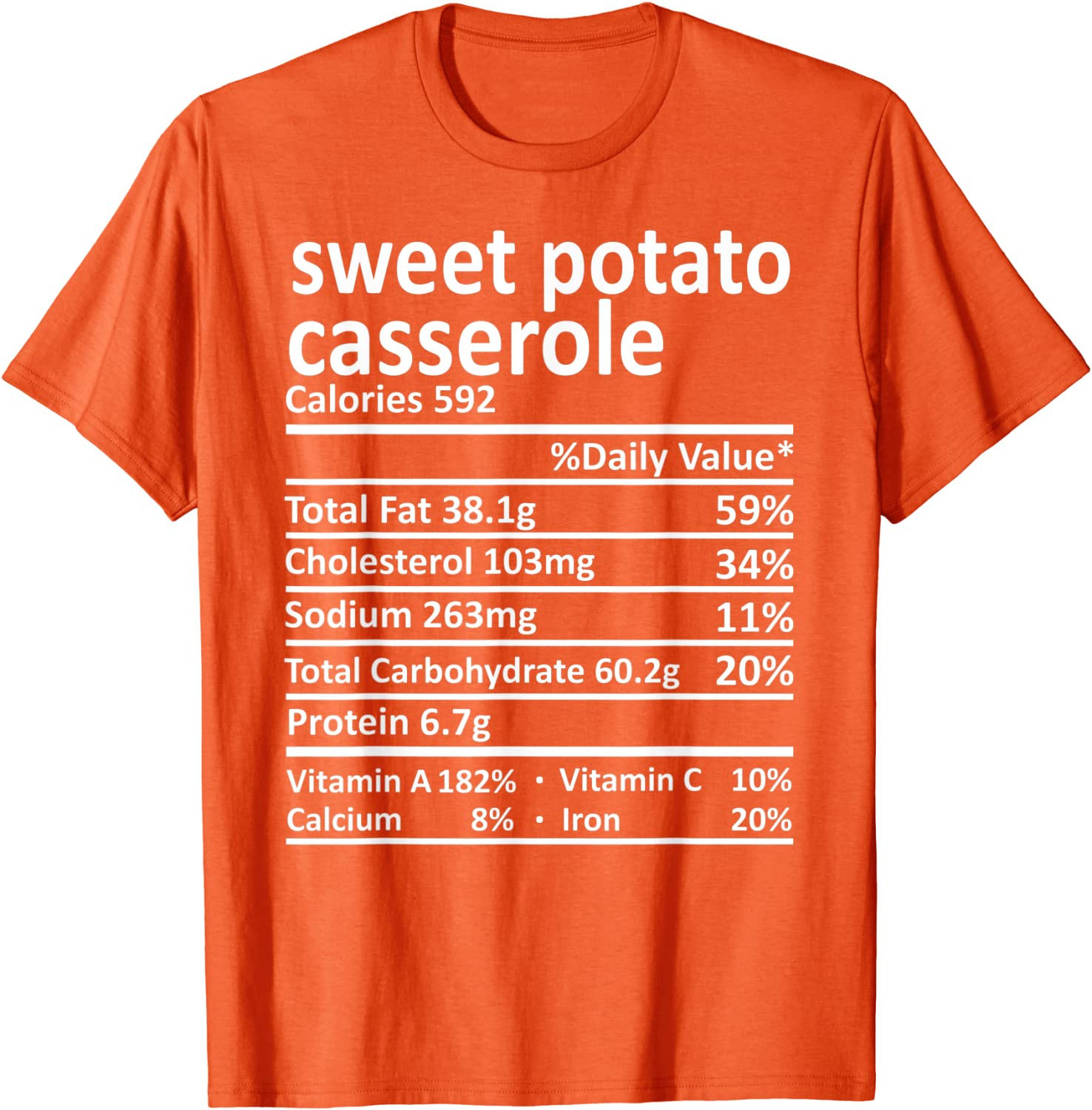 Sweet Potato Casserole Nutrition Thanksgiving Food Facts T-Shirt