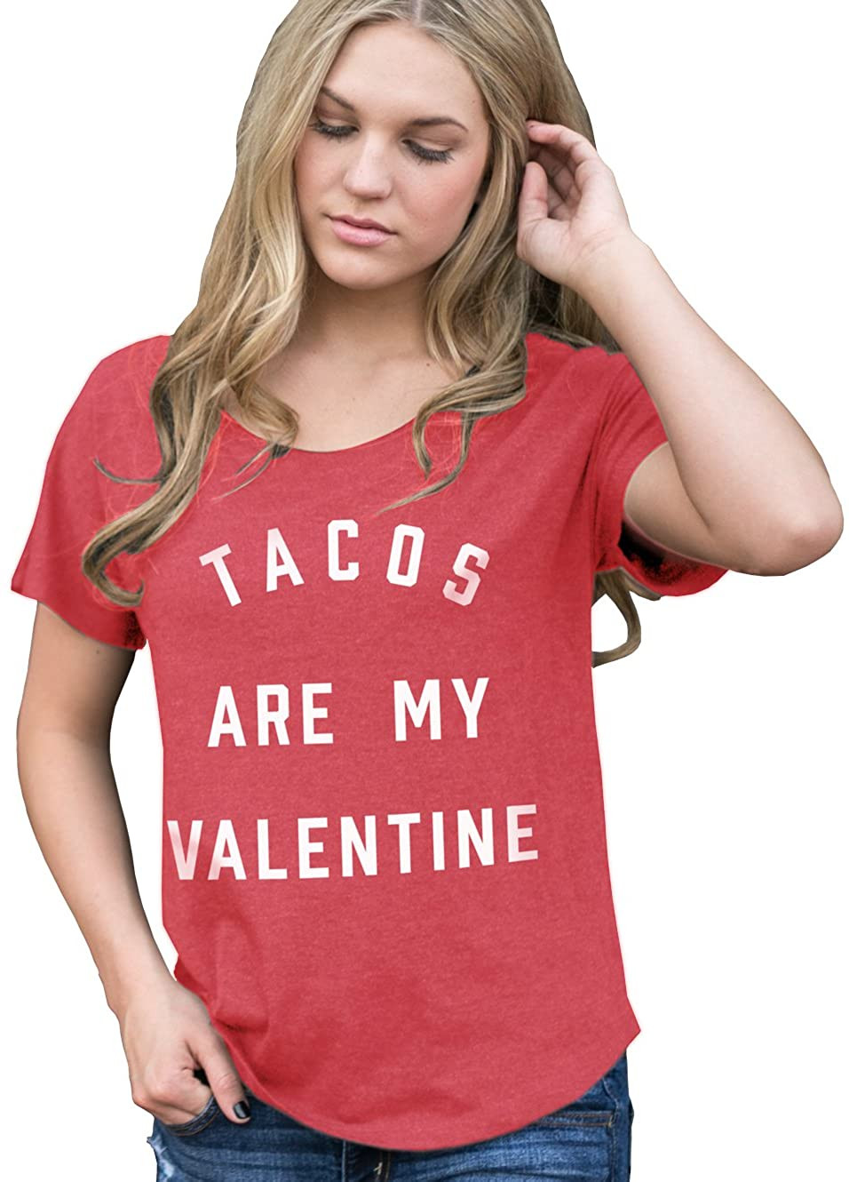 Tacos Are My Valentine Flowy Tri-Blend Dolman T-Shirt