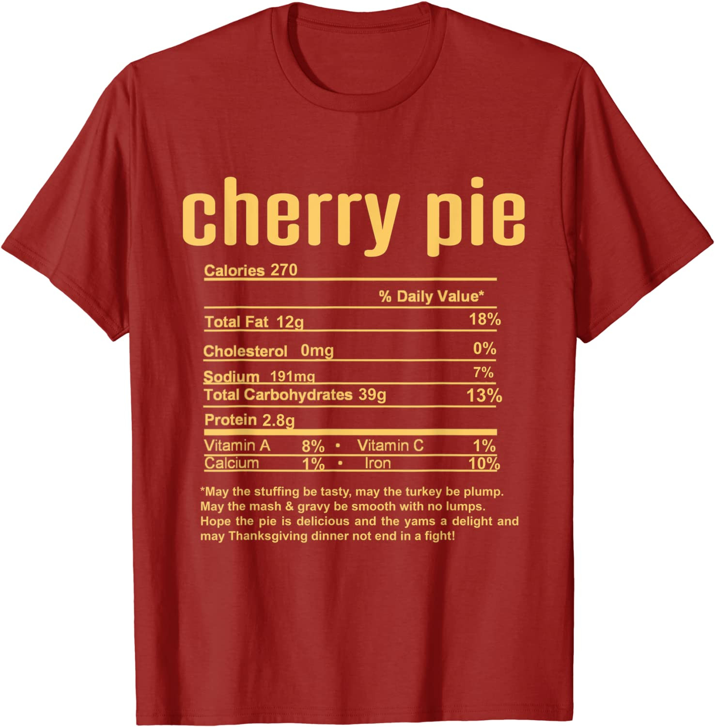 Thanksgiving Christmas Cherry Pie Nutritional Facts T-Shirt