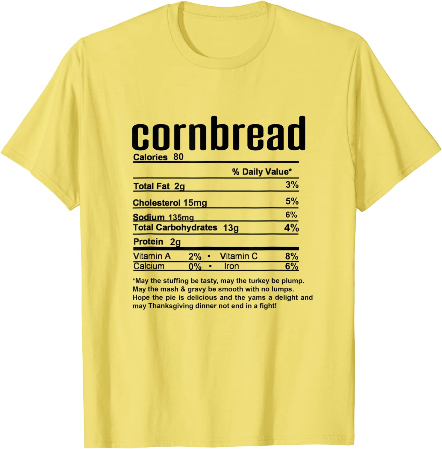 Thanksgiving Christmas Cornbread Nutritional Facts T-Shirt