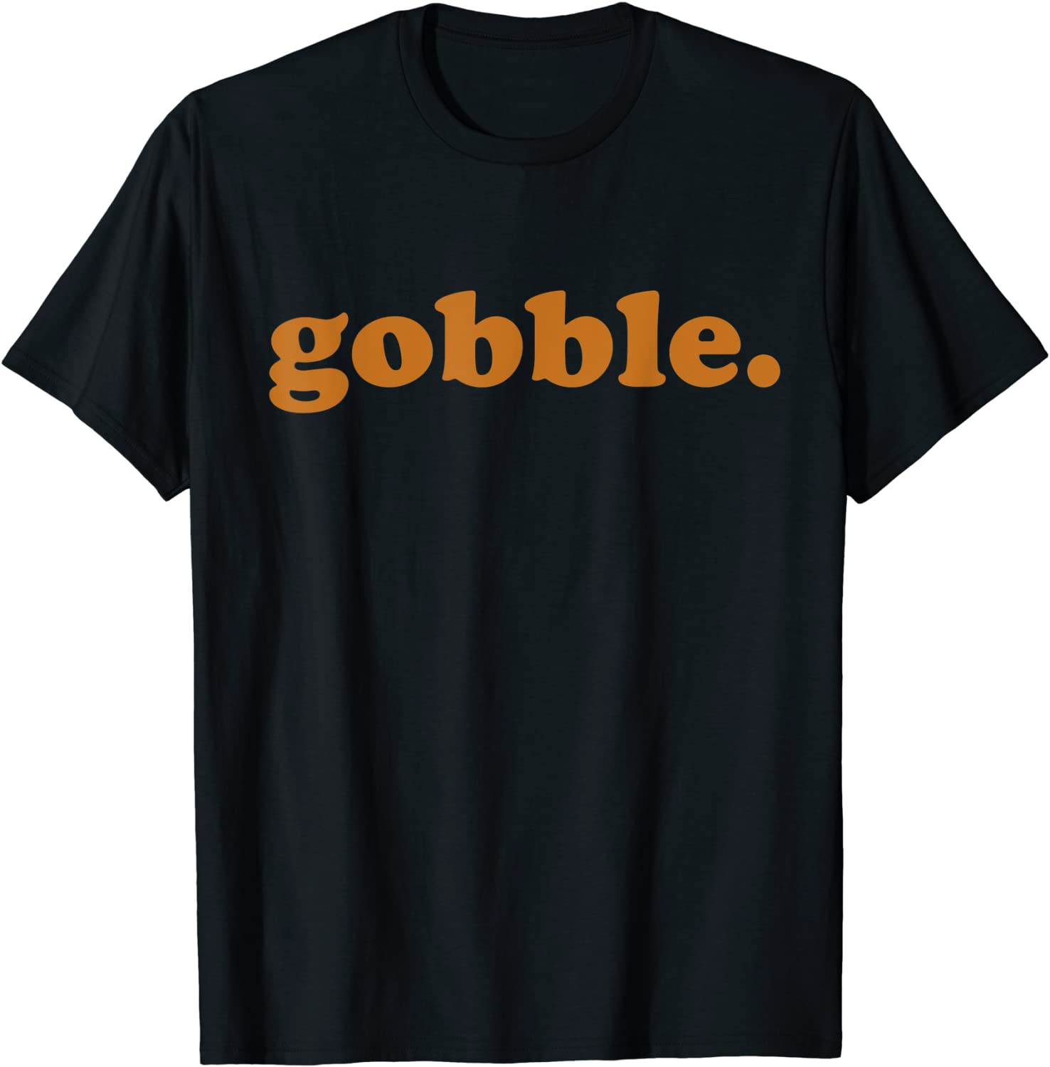 Thanksgiving Day Gobble Turkey Trot T-Shirt