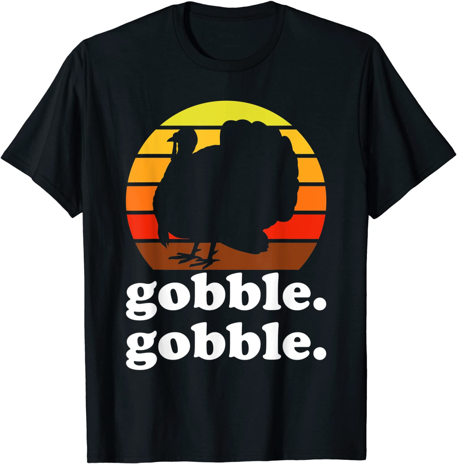 Thanksgiving Day Turkey Gobble Gobble T-Shirt