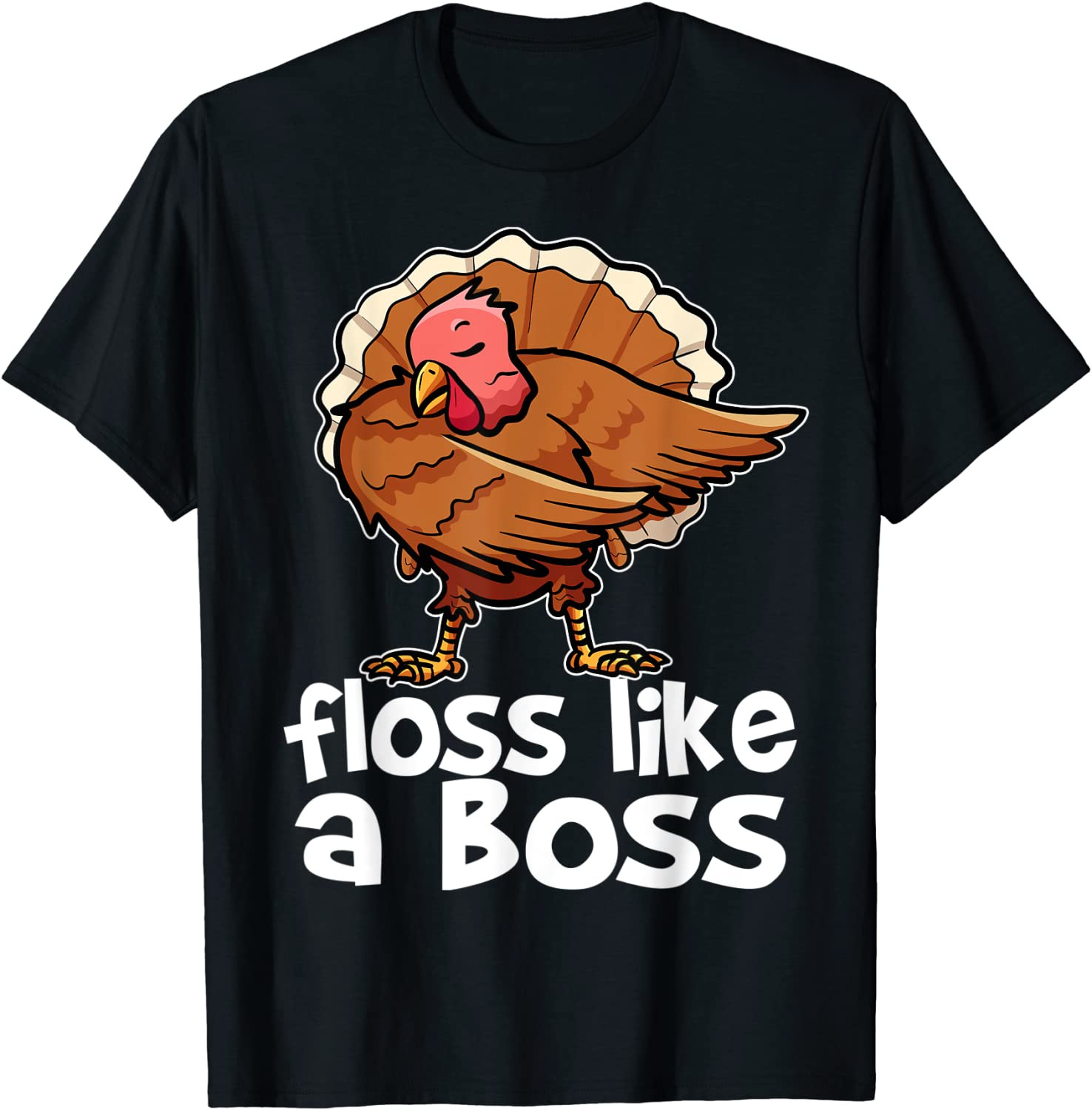 Thanksgiving Turkey Floss Like A Boss Dance T-Shirt