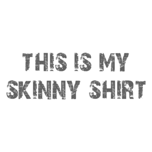 this is my skinny