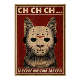 Ch Ch Ch Meow Meow Scary Halloween Cat Horror Slasher Movie T-Shirt