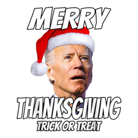 Funny Joe Biden Merry Thanksgiving Trick Or Treat T-Shirt