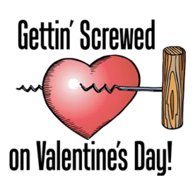 Getting Screwed on Valentine's Day!