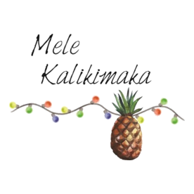 Mele Kalikimaka - Hawaiian Christmas