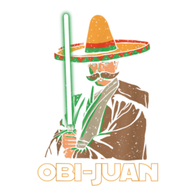 Obi Juan Funny Cinco De Mayo Mexican Movie Nerd Lover Shirt T-Shirt