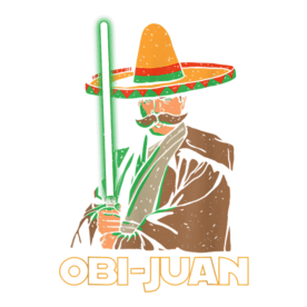 Obi Juan Funny Cinco De Mayo Shirt Mexican Movie Nerd Lover T-Shirt